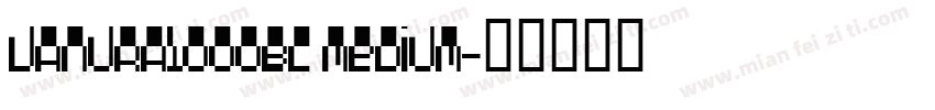 Vanura1000BC Medium字体转换